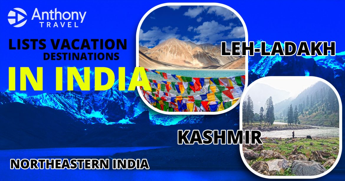 Anthony-Travel-lists-Vacation-Destinations-in-India